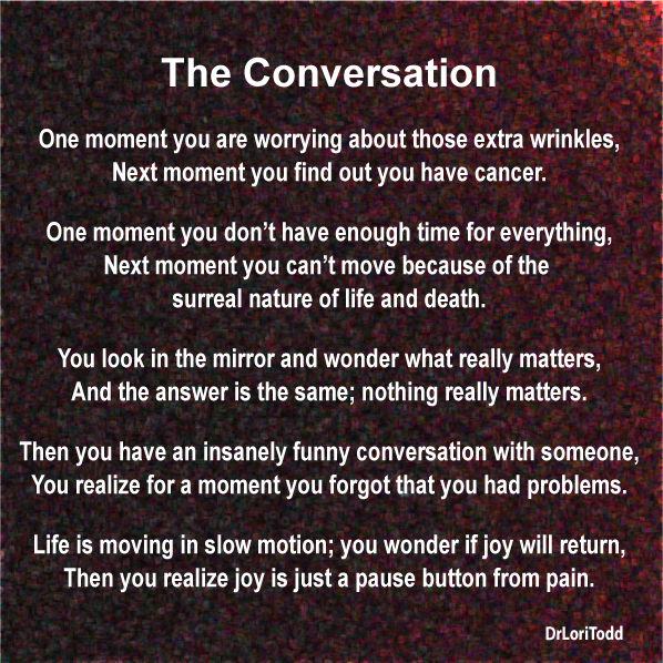 The conversation By Dr. Lori Todd
